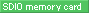 SDIO memory
card